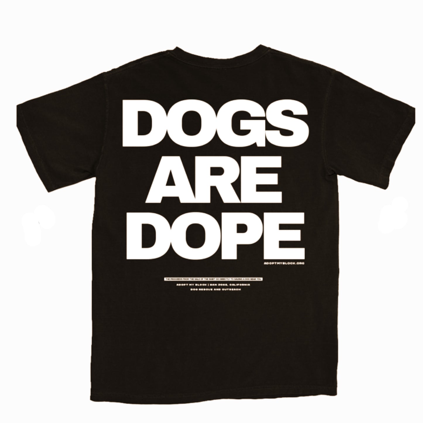 OG Dogs Are Dope Tee